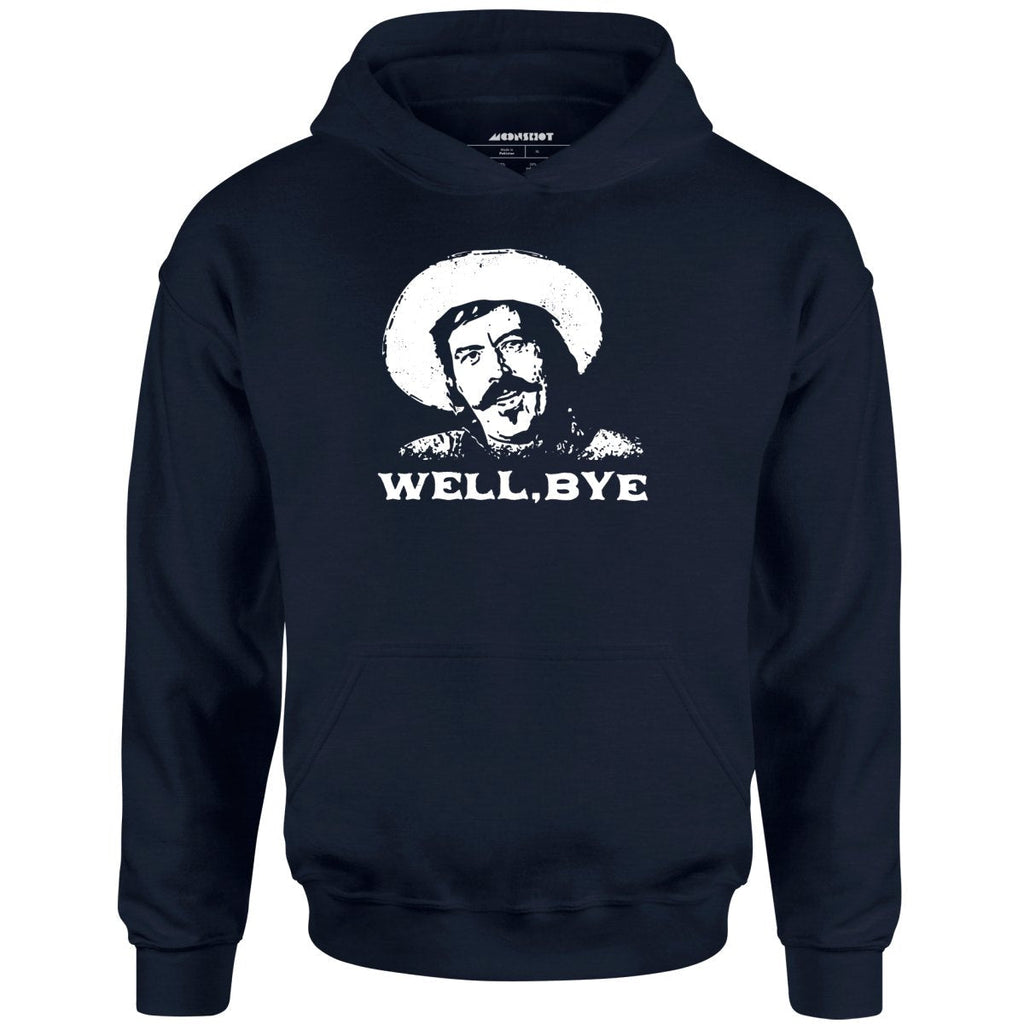 Well, Bye - Tombstone - Unisex
