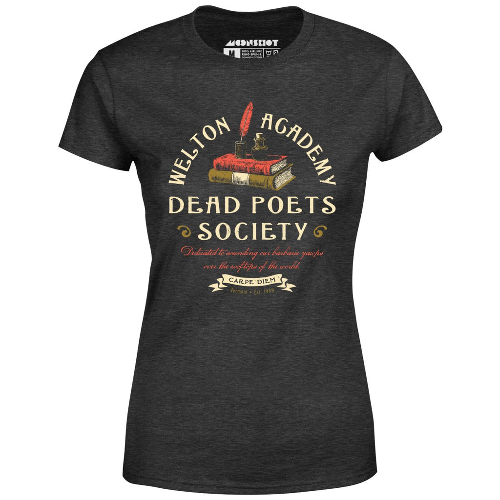Welton Academy Dead Poets Society - Women's