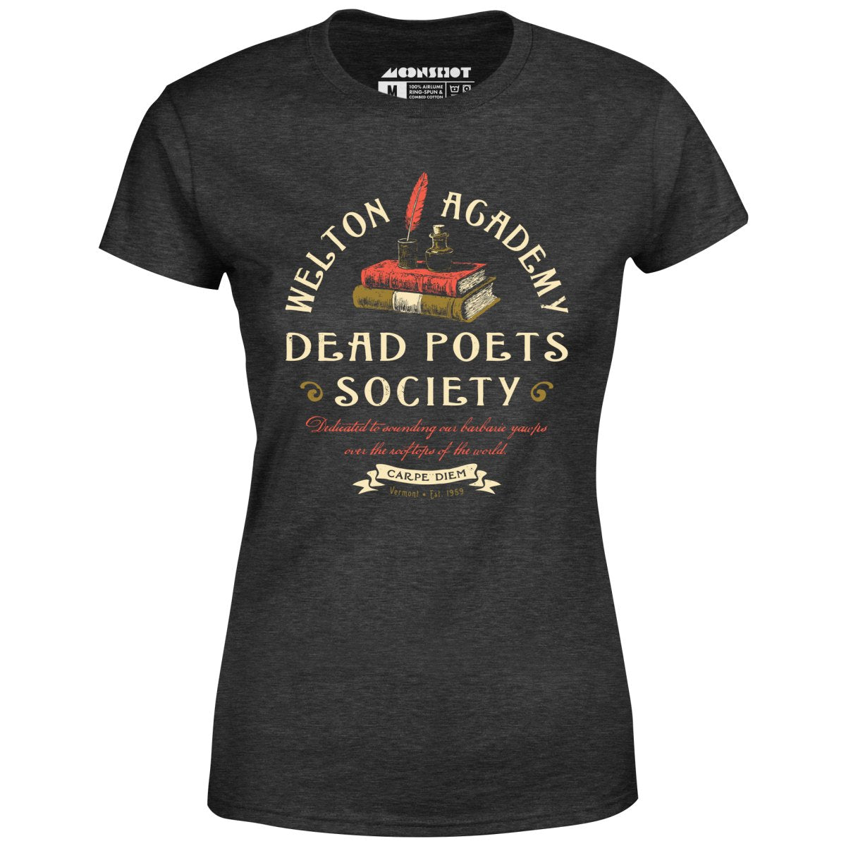 Welton Academy Dead Poets Society - Women's