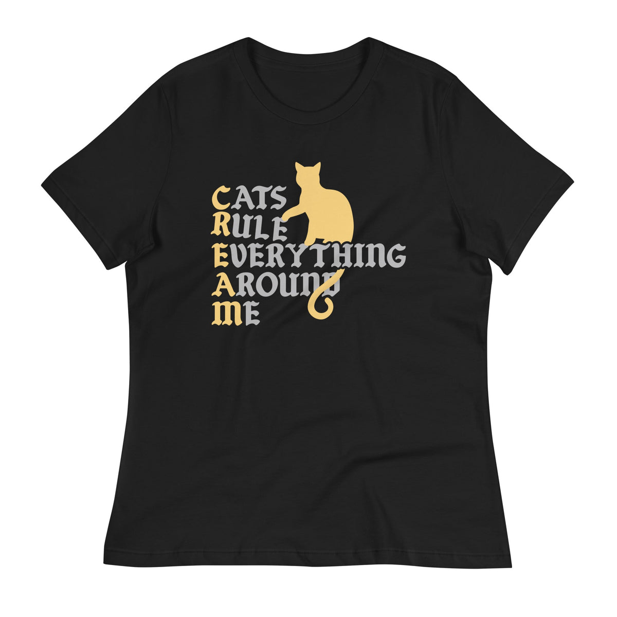 Cats Rule Everything Around Me Women's Signature Tee