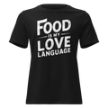 Food Is Love Women's Relaxed