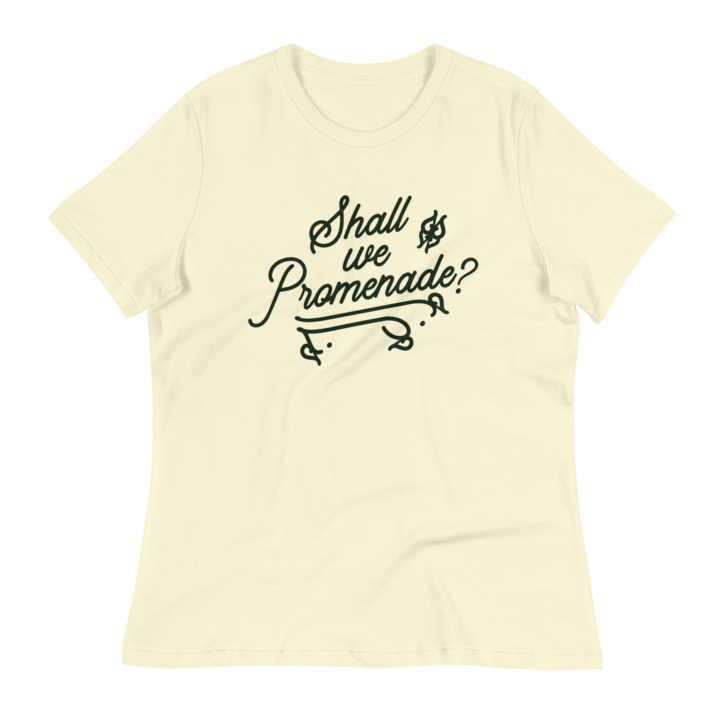 Shall We Promenade? Women's Signature Tee