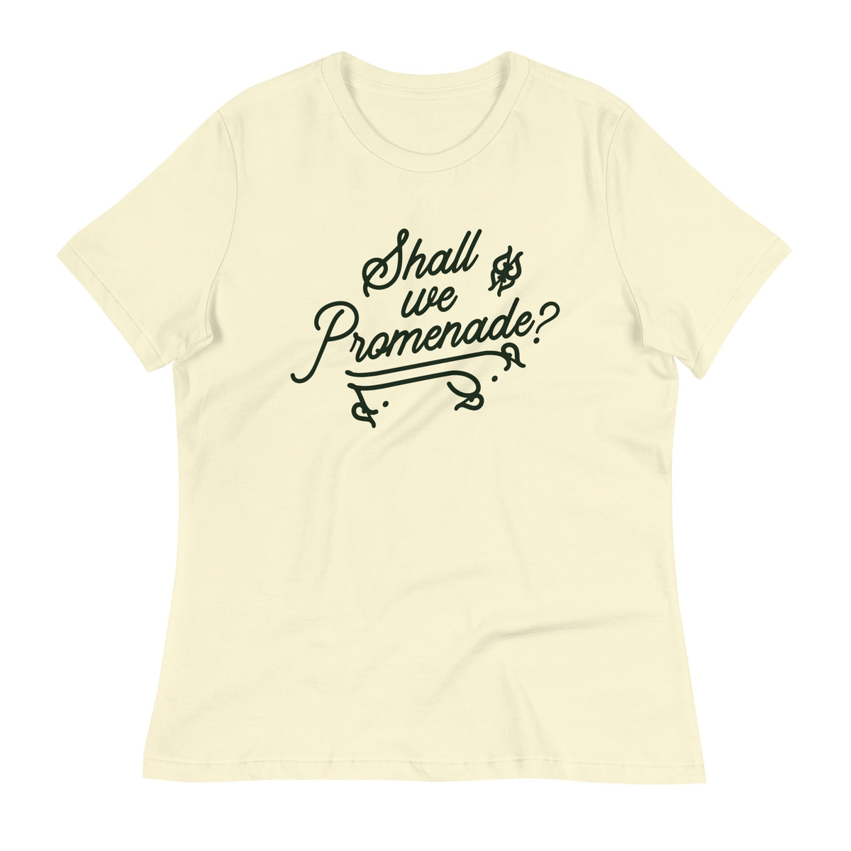 Shall We Promenade? Women's Signature Tee