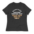 Survived Another Meeting Women's Signature Tee