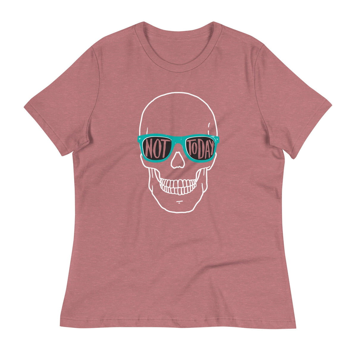 Not Today Women's Signature Tee