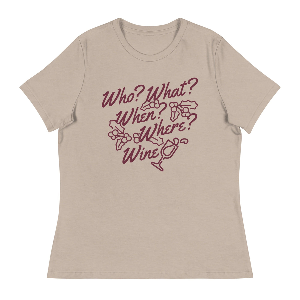 Who? What? When? Where? Wine? Women's Signature Tee