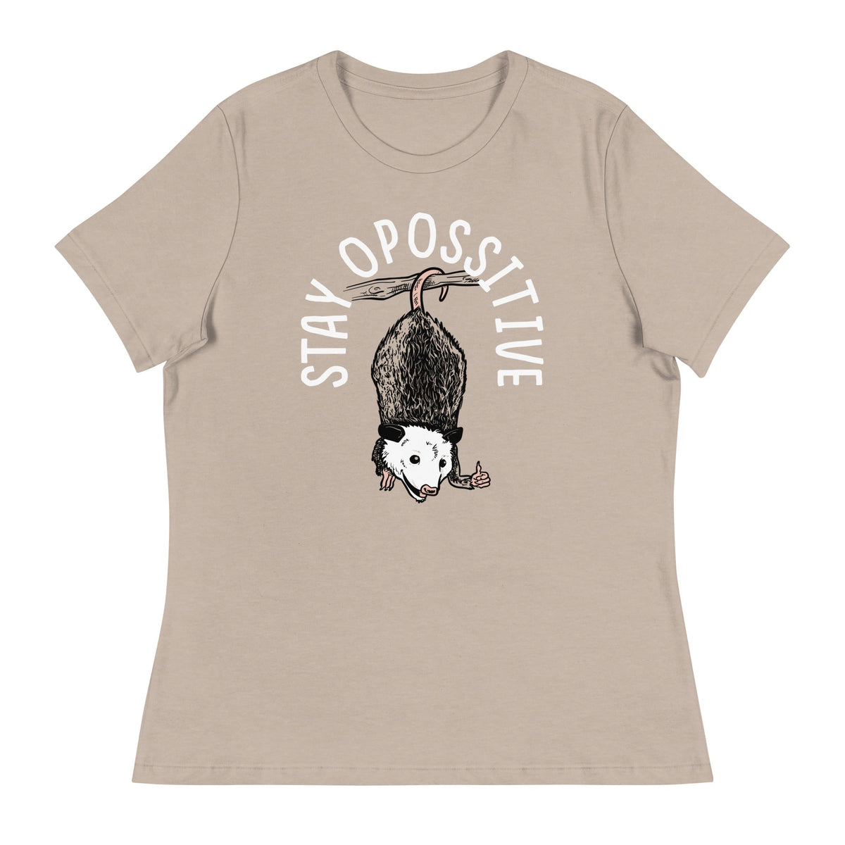 Stay Opossitive Women's Signature Tee
