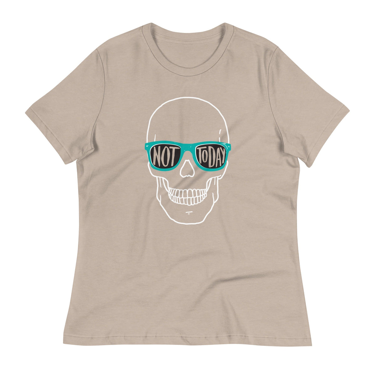 Not Today Women's Signature Tee
