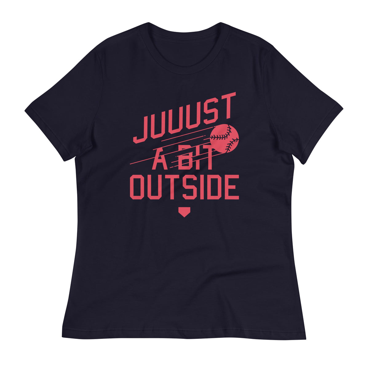 Just A Bit Outside Women's Signature Tee