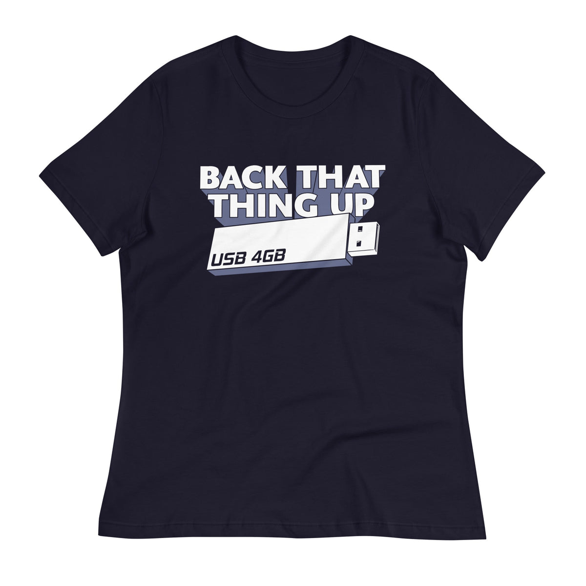 Back That Thing Up Women's Signature Tee