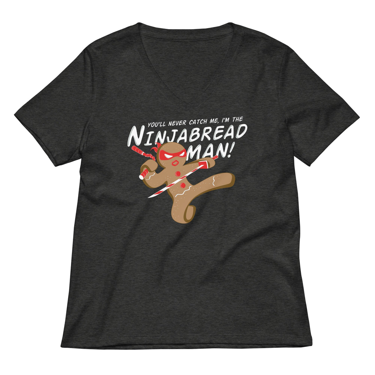 I'm The Ninjabread Man! Women's V-Neck Tee