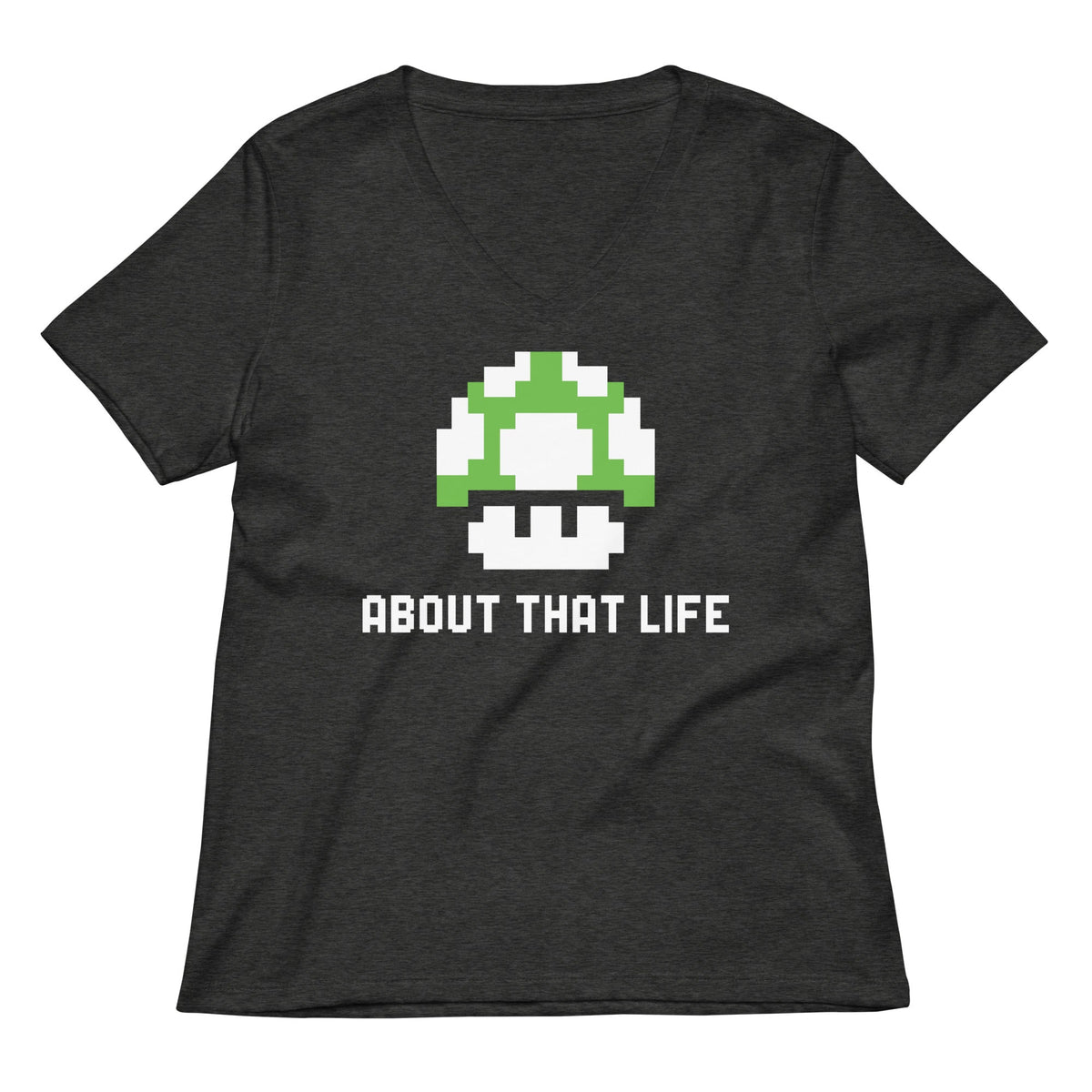 About That Life Women's V-Neck Tee