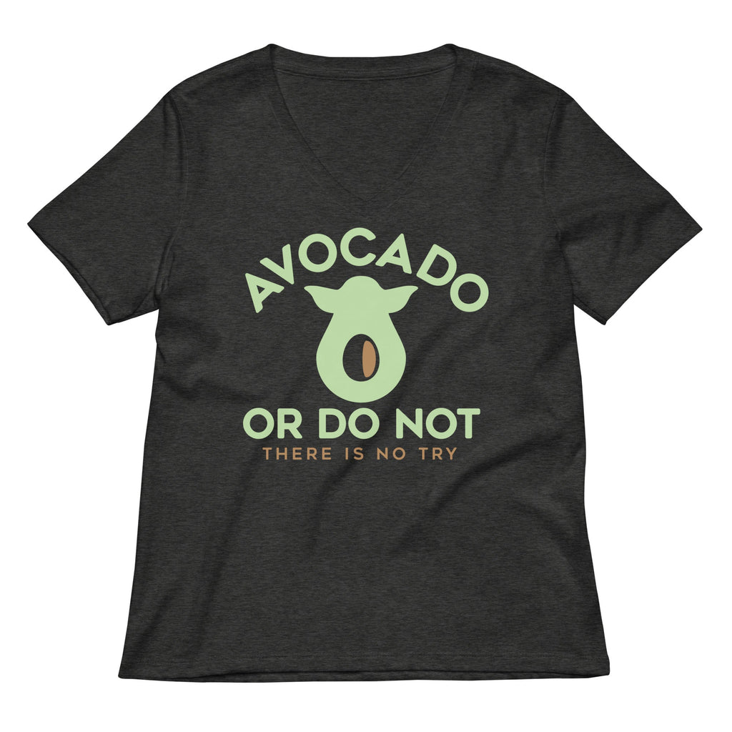 Avocado Or Do Not Women's V-Neck Tee