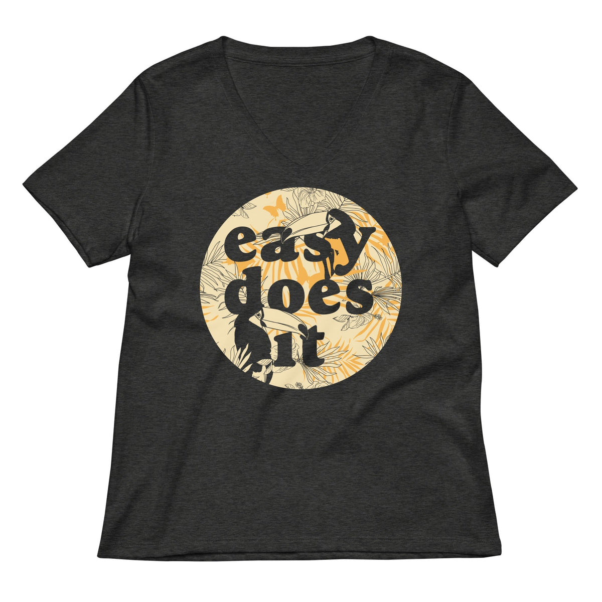 Easy Does It Women's V-Neck Tee