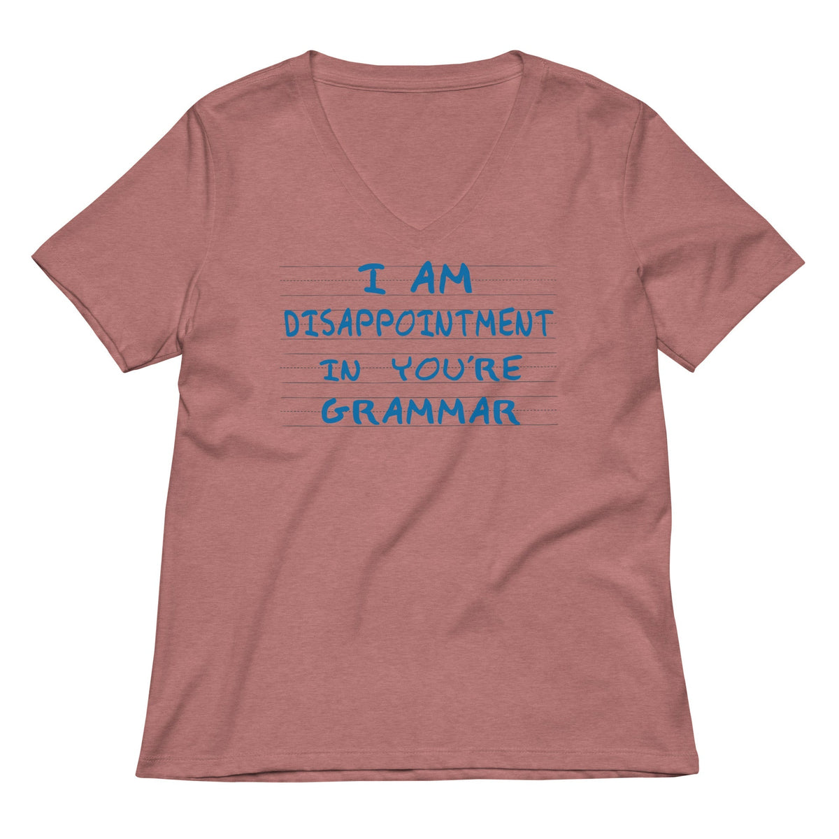 I Am Disappointment Women's V-Neck Tee