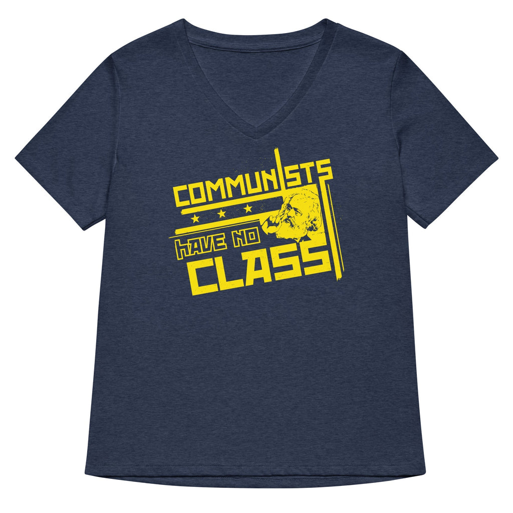 Communists Have No Class Women's V-Neck Tee