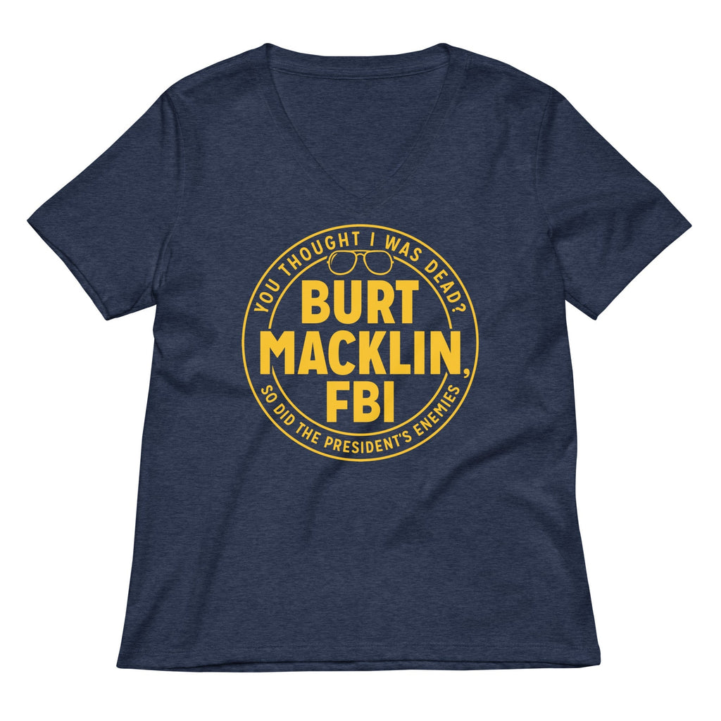 Burt Macklin, FBI Women's V-Neck Tee