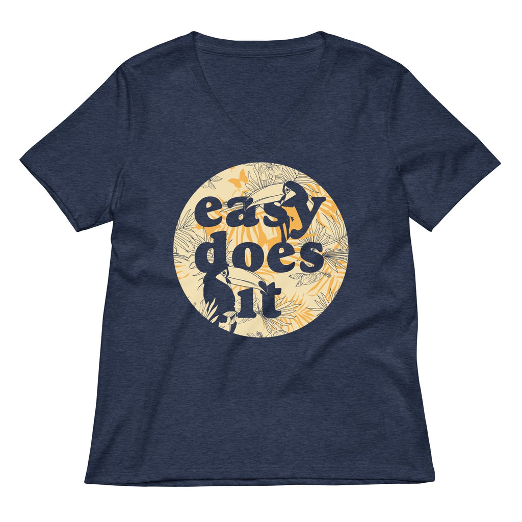 Easy Does It Women's V-Neck Tee