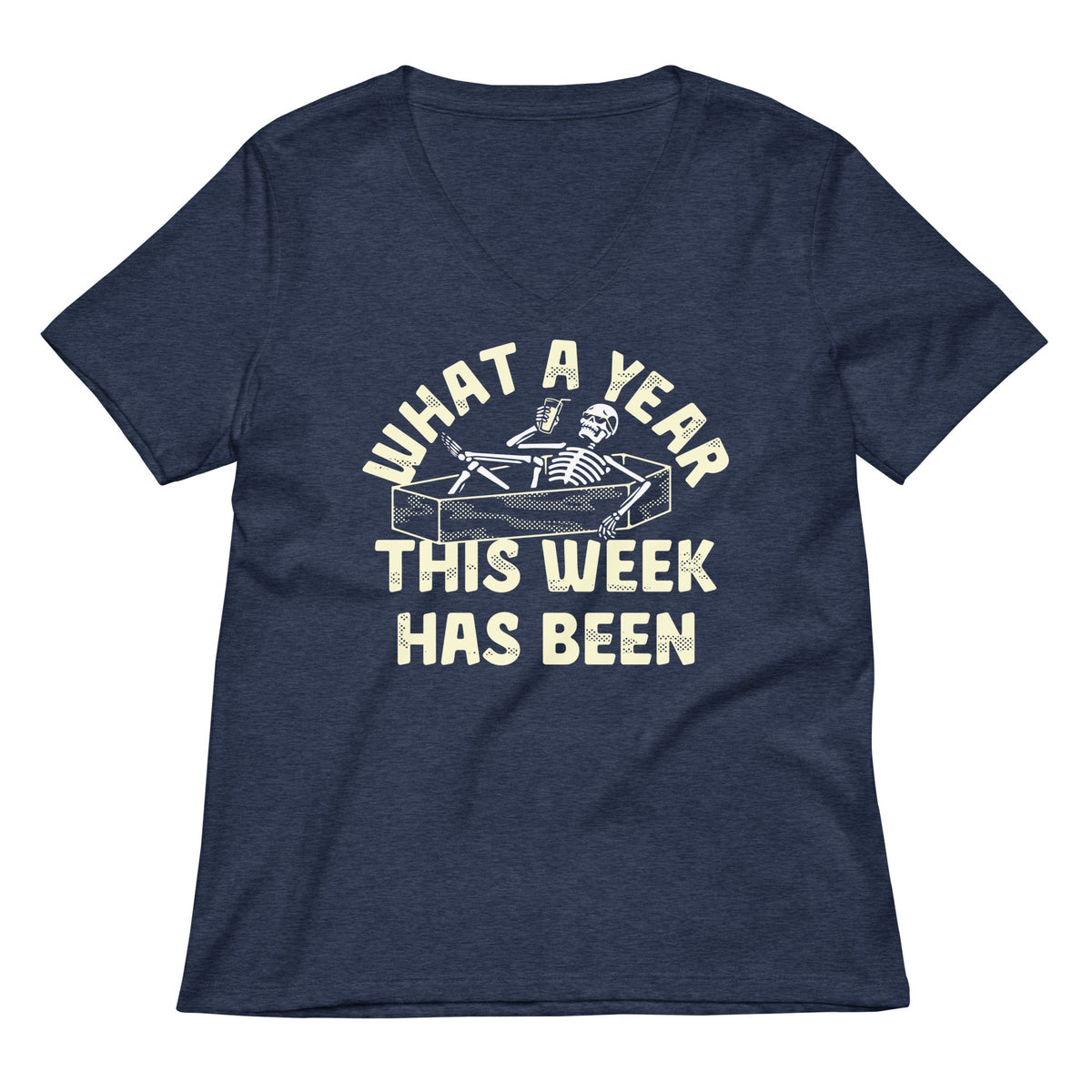 What A Year This Week Has Been Women's V-Neck Tee