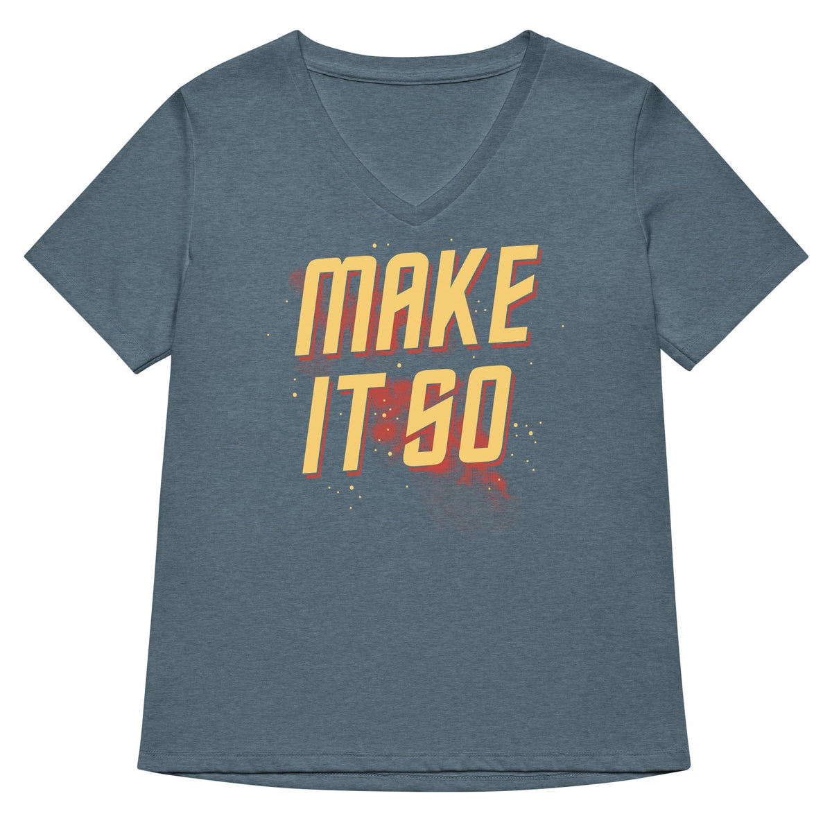 Make It So Women's V-Neck Tee