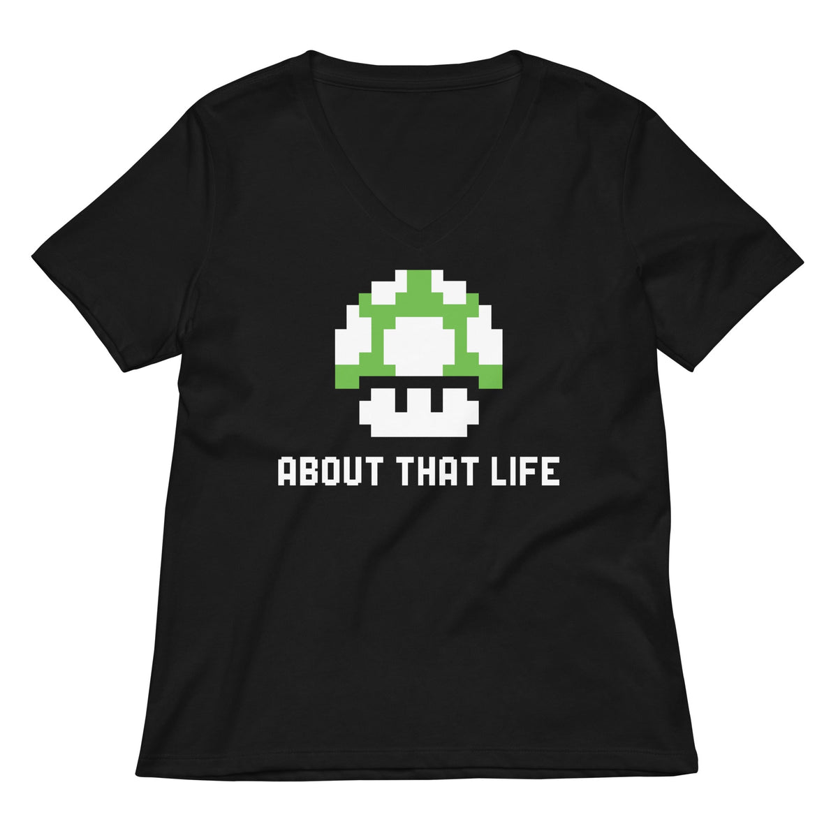 About That Life Women's V-Neck Tee