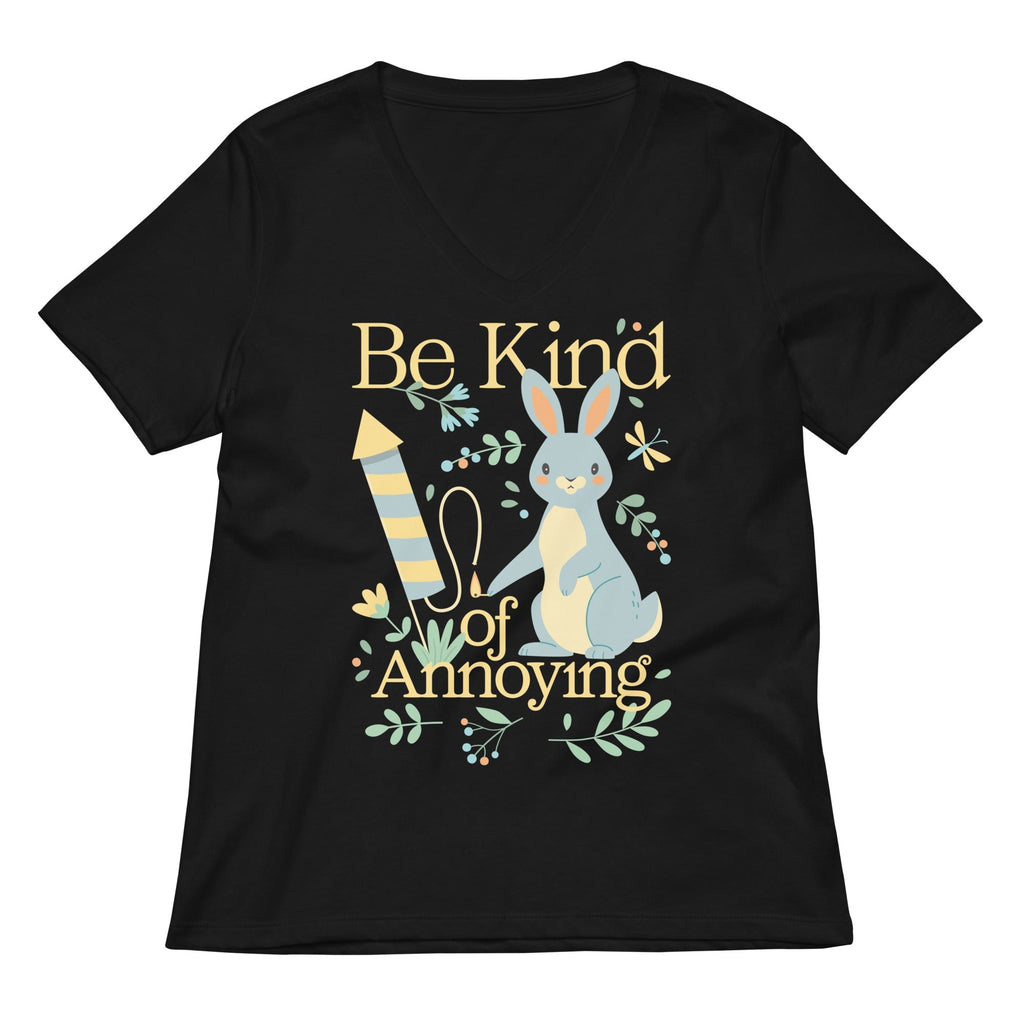 Be Kind Of Annoying Women's V-Neck Tee