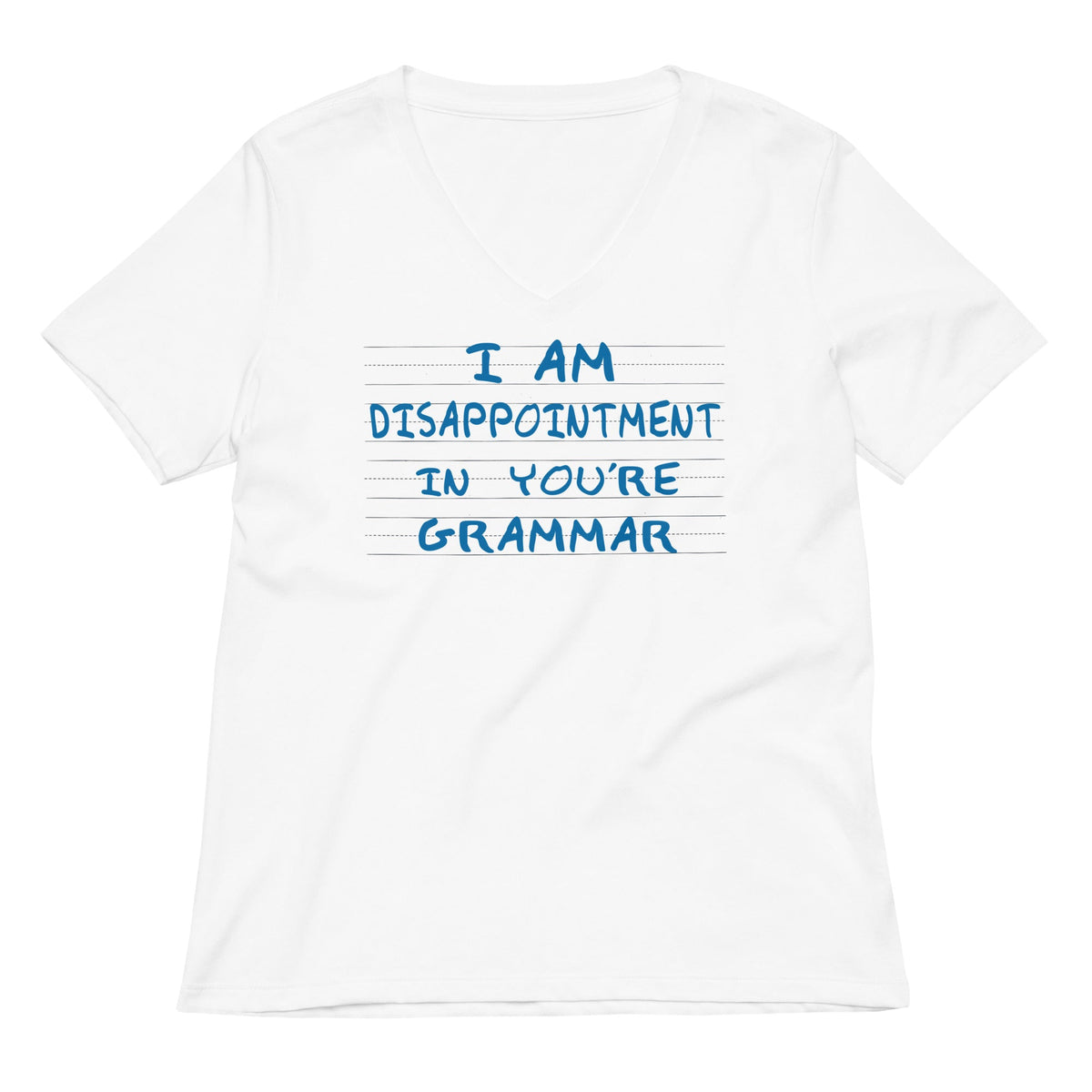 I Am Disappointment Women's V-Neck Tee