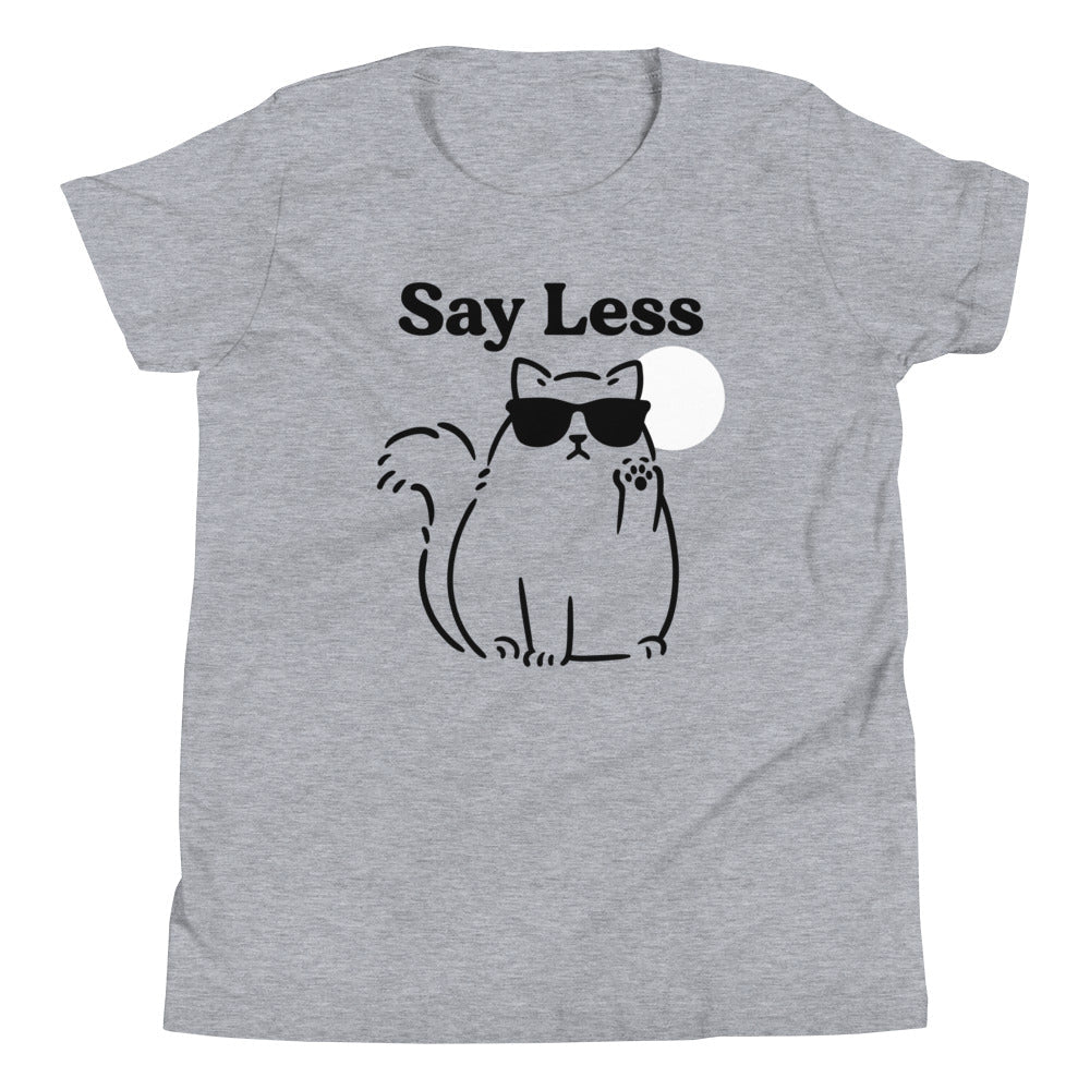 Say Less Kid's Youth Tee