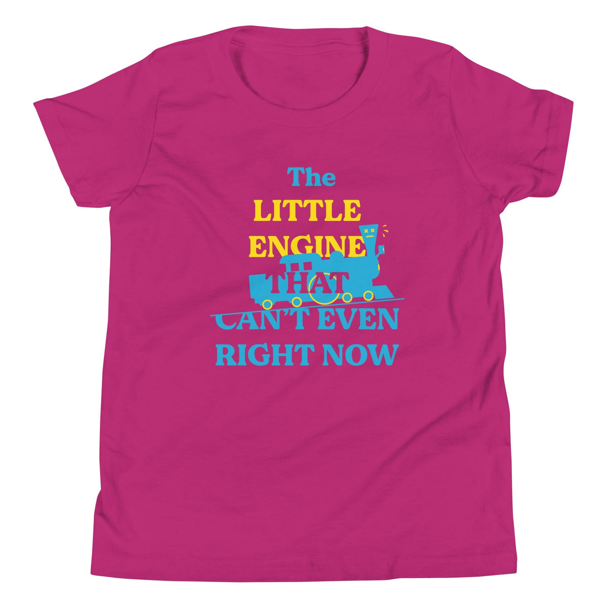 The Little Engine That Can't Even Right Now Kid's Youth Tee