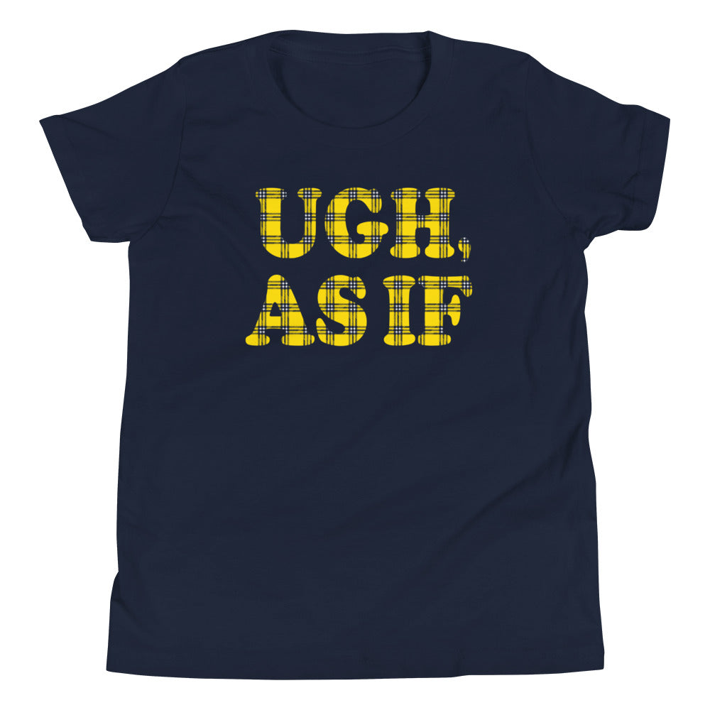 Ugh, As If Kid's Youth Tee