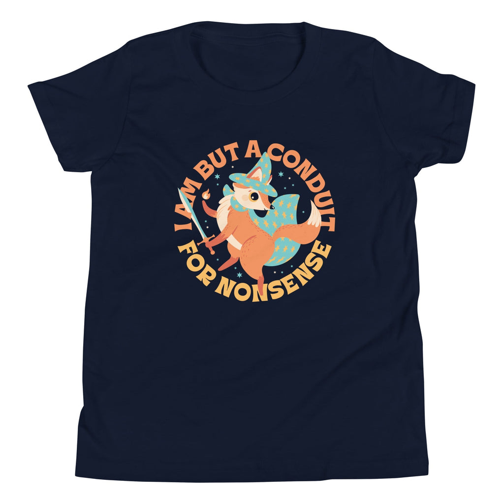 I Am But A Conduit For Nonsense Kid's Youth Tee